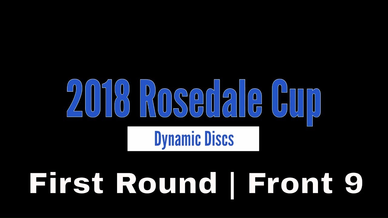 2018 Rosedale Cup. 1st Round, Front 9.