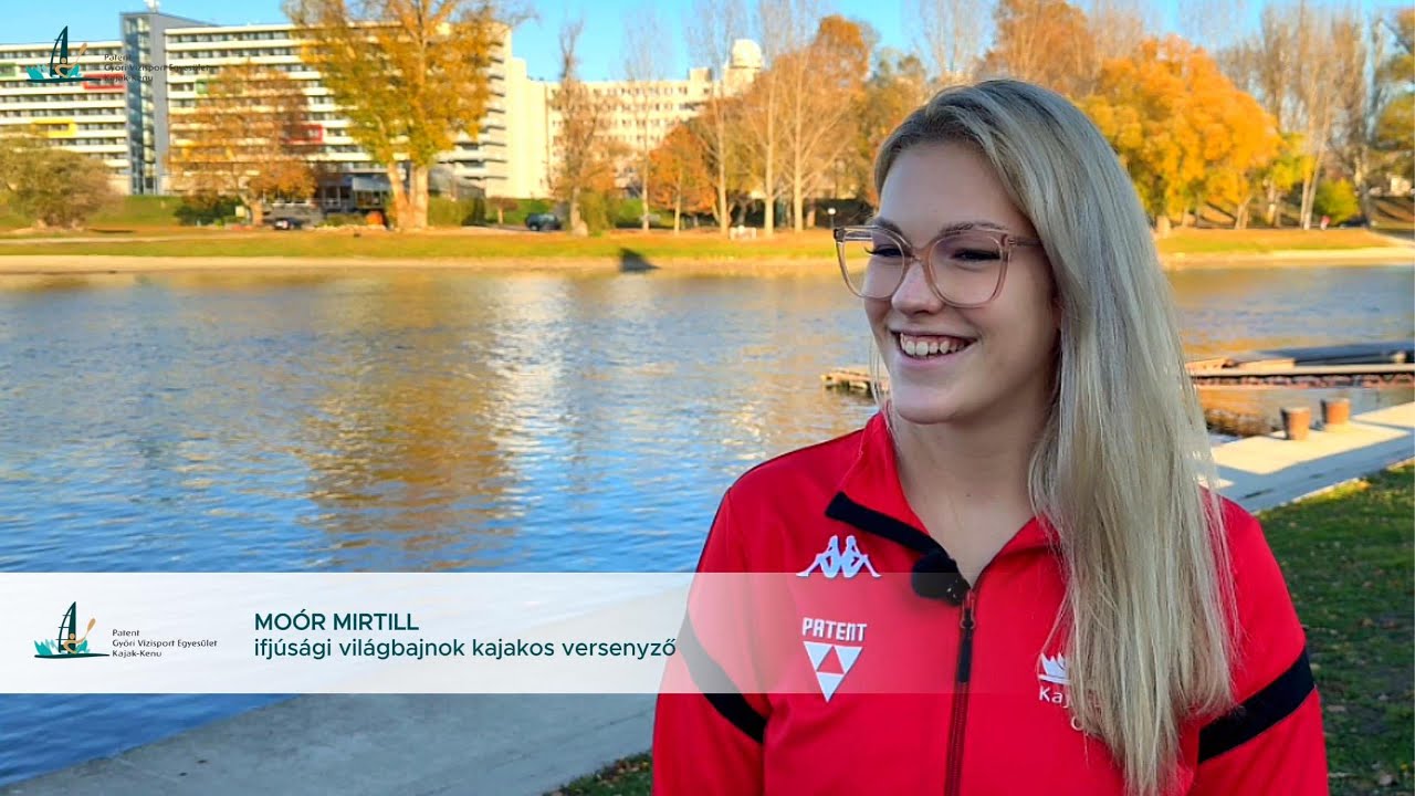 MOÓR MIRTILL - Ifjúsági világbajnok kajakos versenyző