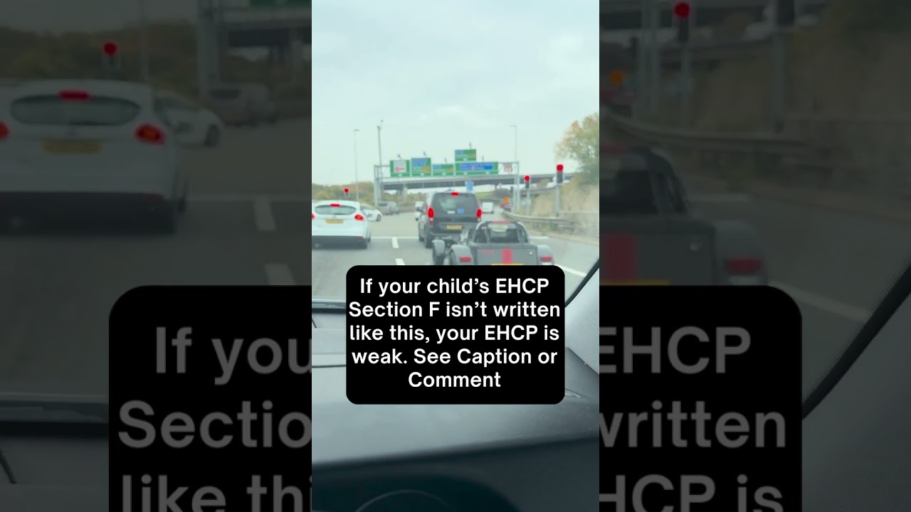 If Section F Isn&rsquo;t Written Like This, Your EHCP Is Weak