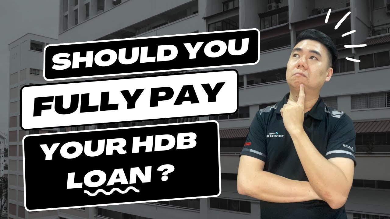 Should you fully pay off your HDB loan ?