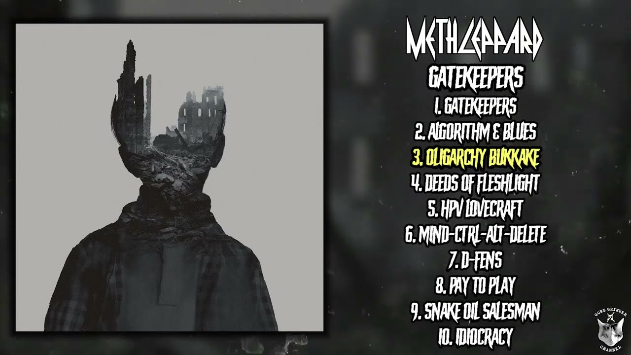 Meth Leppard - Gatekeepers LP FULL ALBUM (2025 - Grindcore)