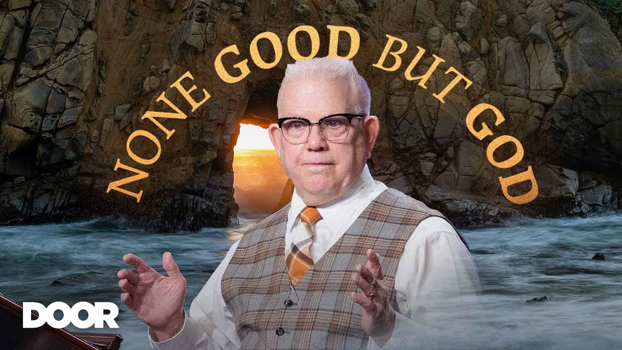 None Good But God | Harold Warner | Door Church | 10 AM | Sunday, February 1st, 2026