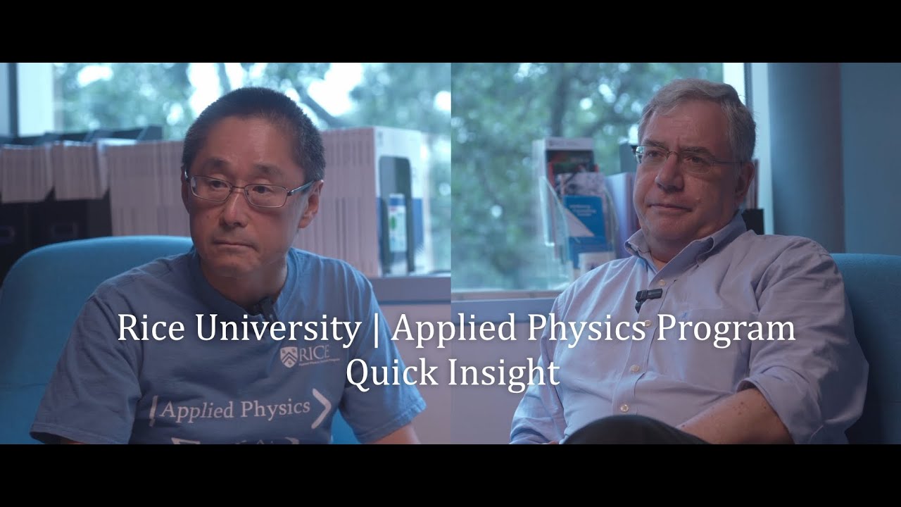 Rice University Applied Physics Program | Quick Insights