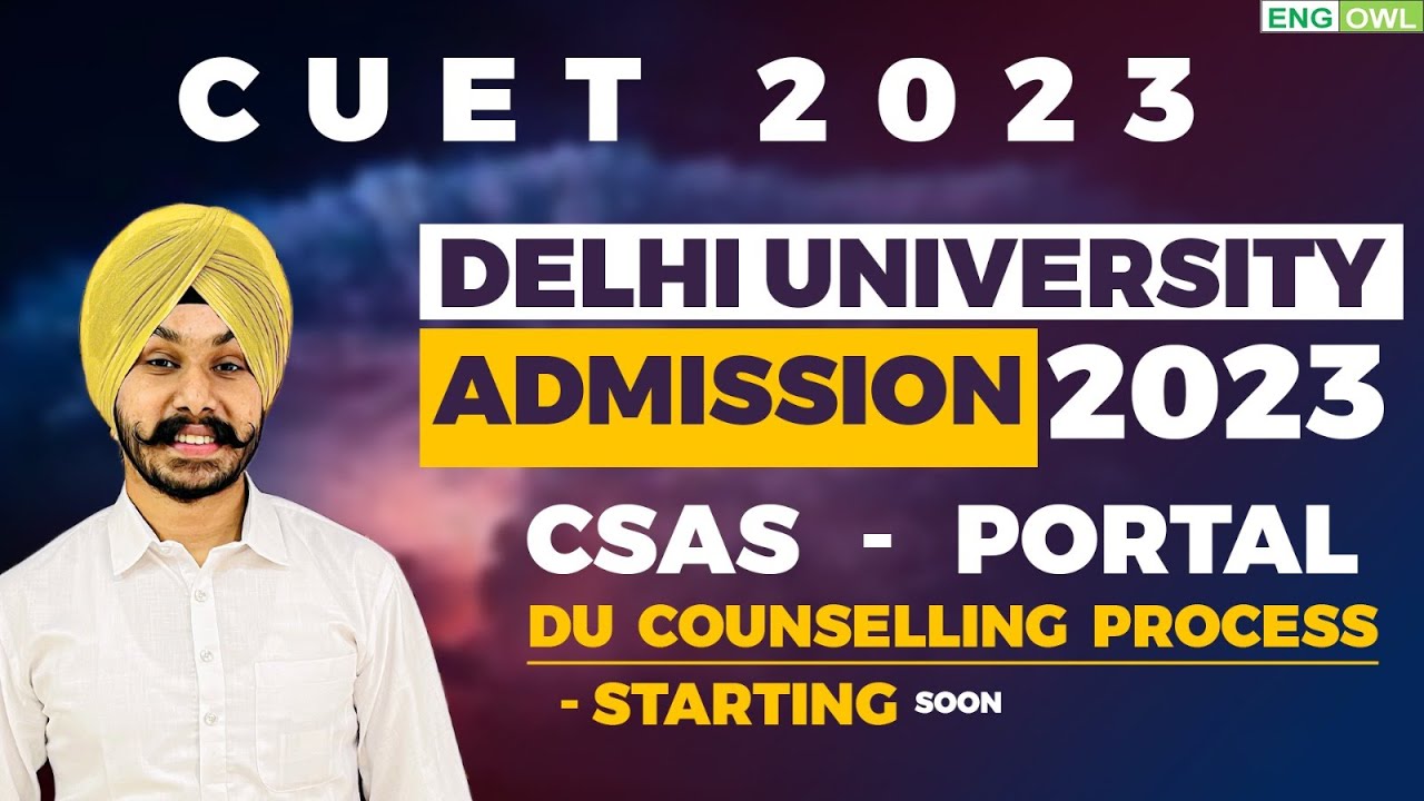 DU Admission 2023 through CSAS Portal | DU Counselling Process Step by Step | DU Admission Update 🔥