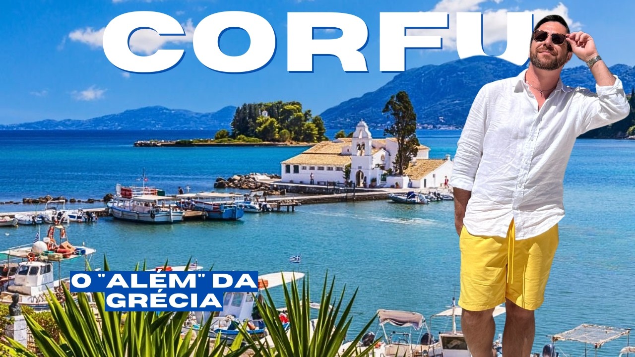 O que fazer em Corfu – A Ilha Mais Surpreendente da Grécia