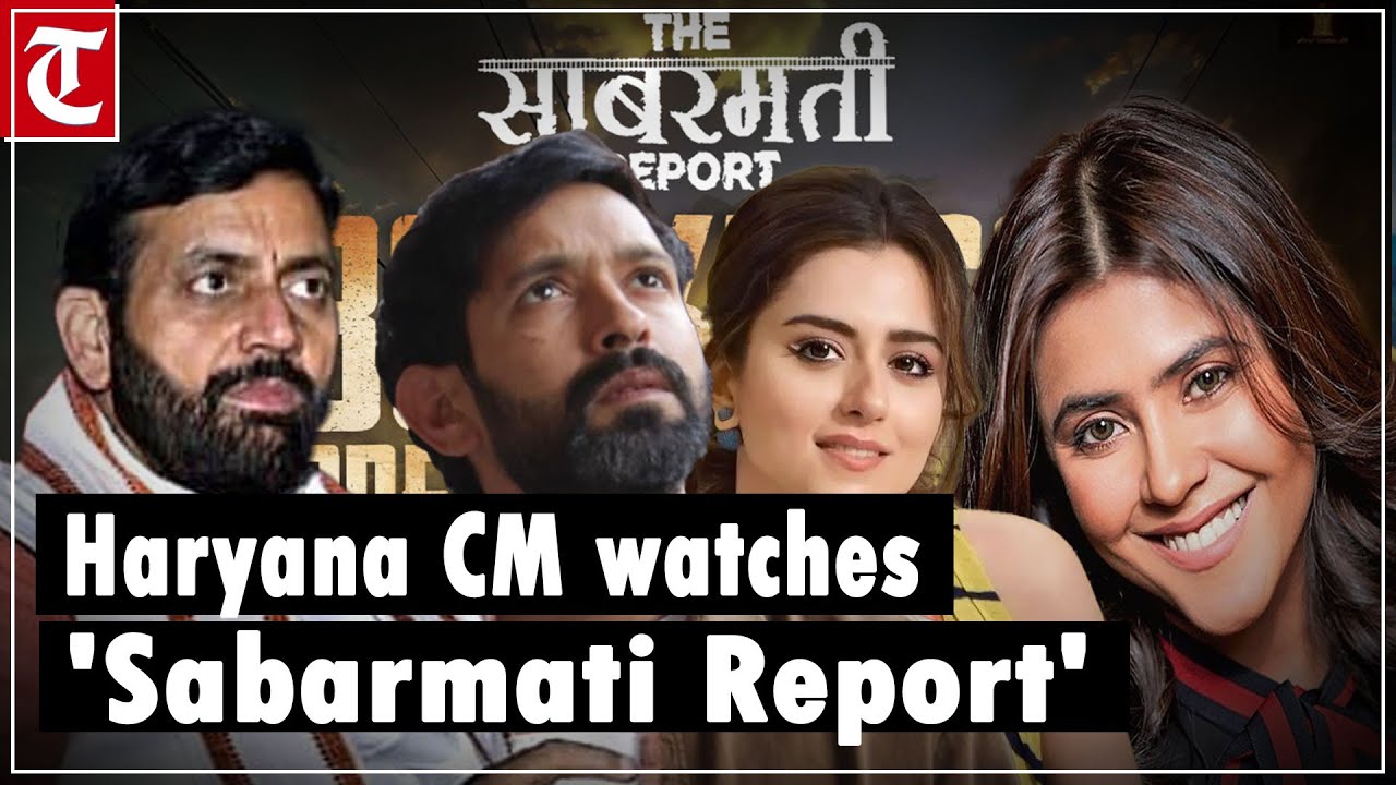 Haryana CM Nayab Saini watches 'Sabarmati Report', hails movie for bringing out truth