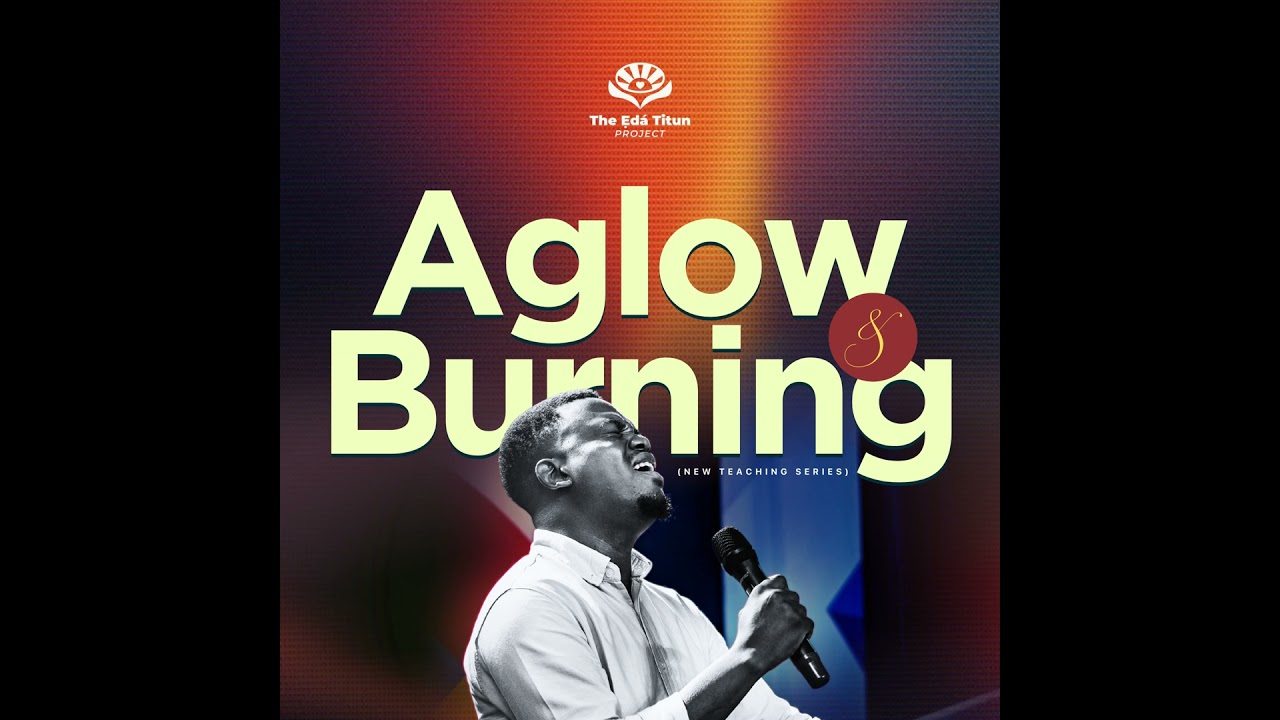 Aglow & Burning 9