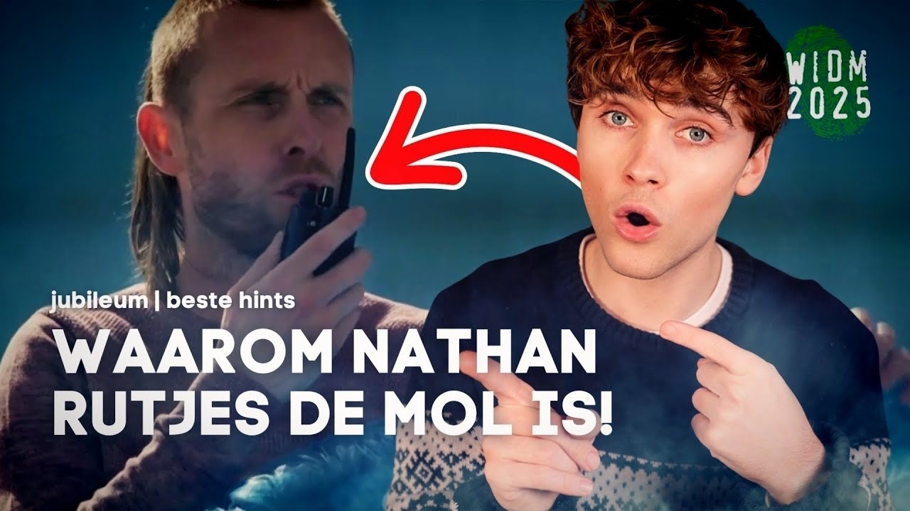 Waarom *Nathan* de MOL is - Wie is de Mol? 2025 Hints