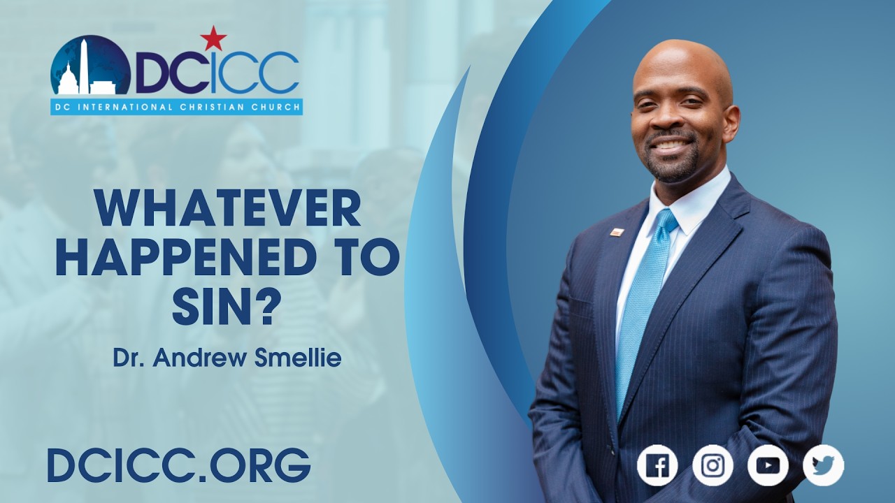Whatever Happened to Sin? by Dr. Andrew Smellie