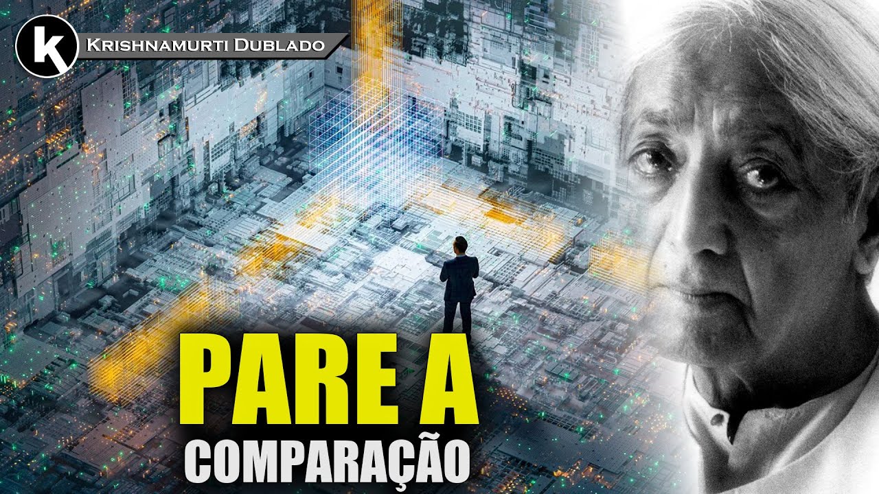 Comparar cria conflito e nega a percepção direta