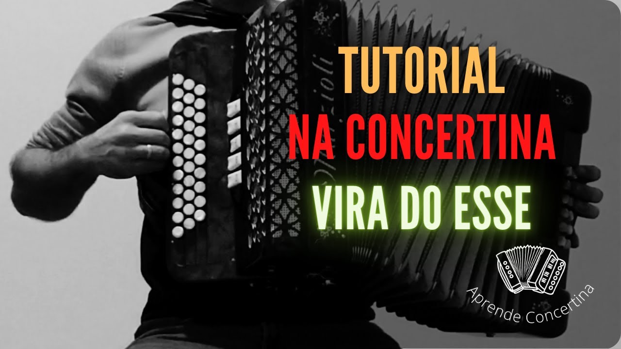 ✅ APRENDE A TOCAR o Vira do Esse na Concertina   [Aula TUTORIAL]🎶