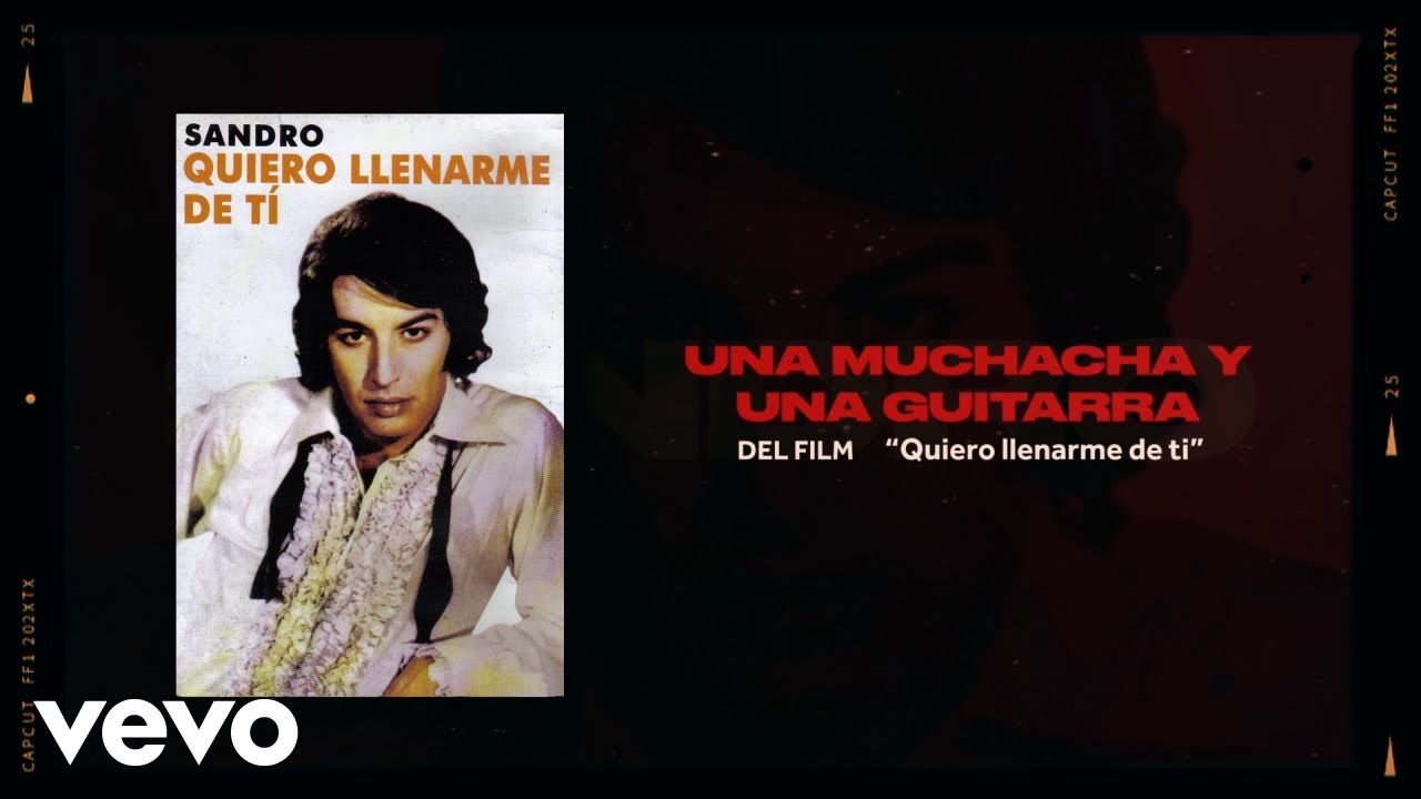 Sandro - Una Muchacha y una Guitarra (Official Video)