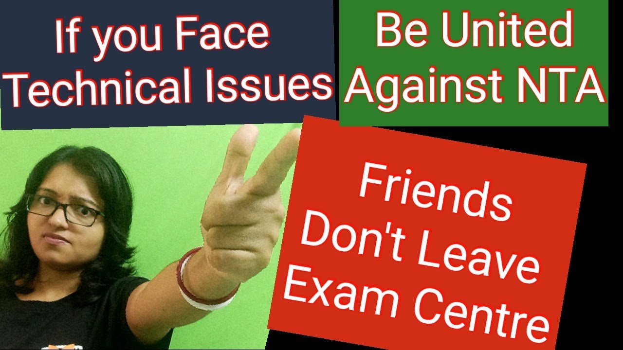 What to do If you face Technical Issues in NTA Exam Centre?