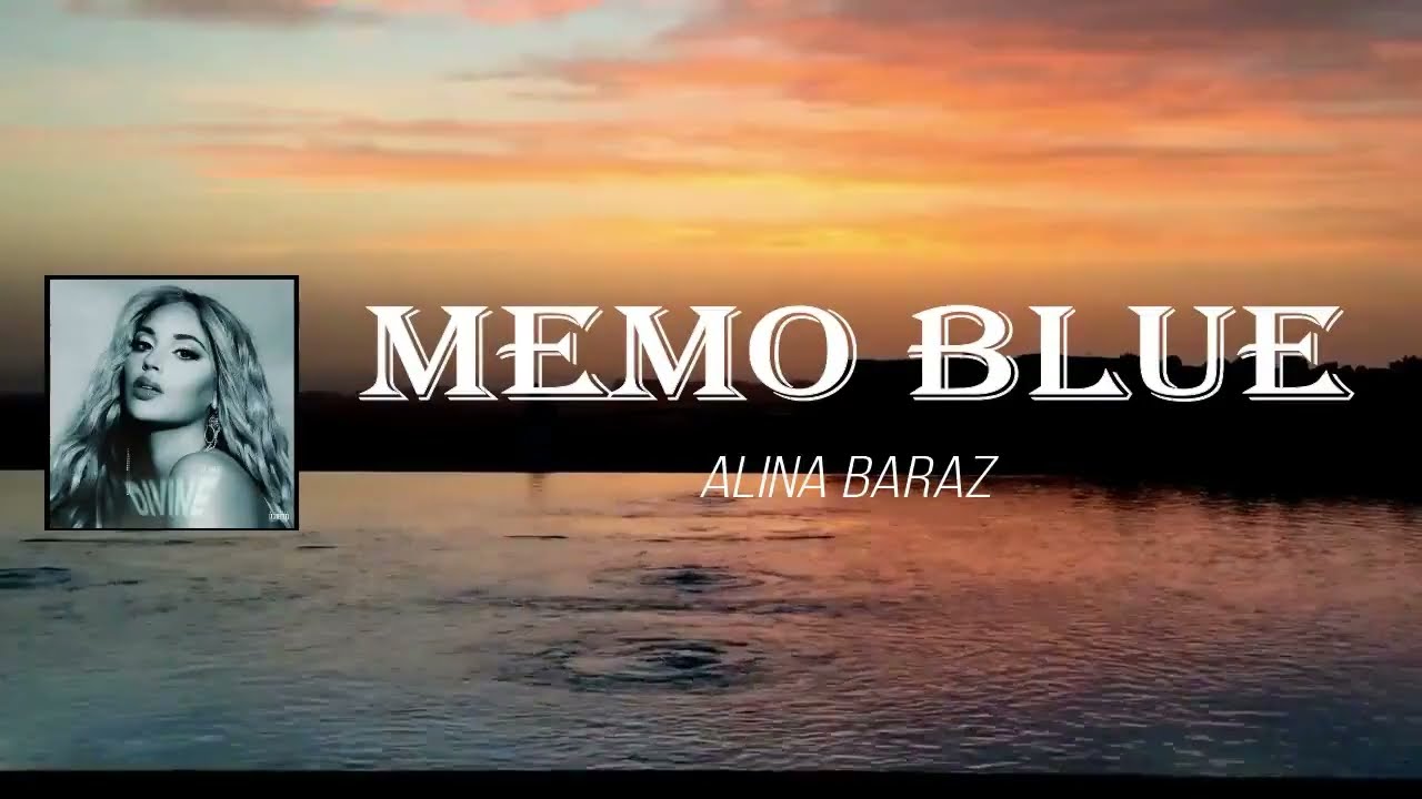 Alina Baraz - Memo Blue (Lyrics)