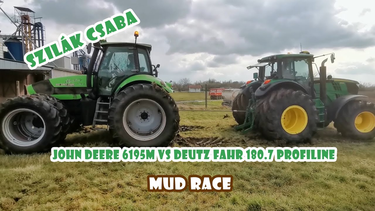 John Deere 6195M VS Deutz Fahr 180.7 profiline in MUD