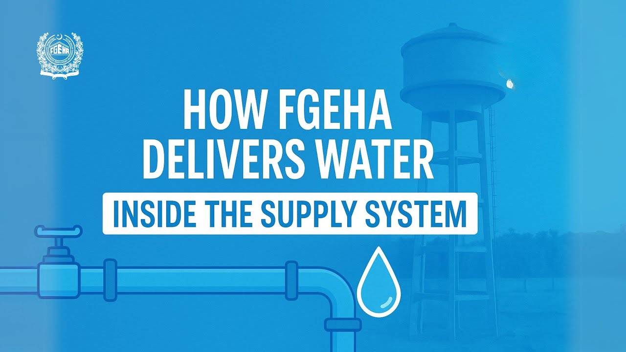 Water Supply wing FGEHA | How water is Distributed to FGEHA Residents