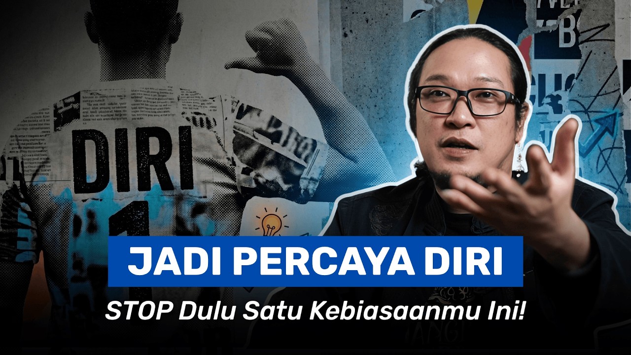 Kenapa Kamu Tidak Percaya Diri (Dan Cara Mengubahnya)