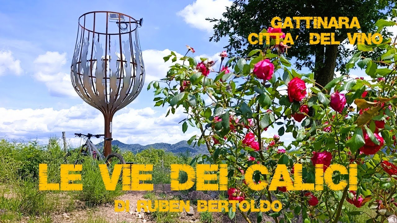 Bassa Valsesia: le Vie dei Calici di Ruben Bertoldo #leviedeicalici