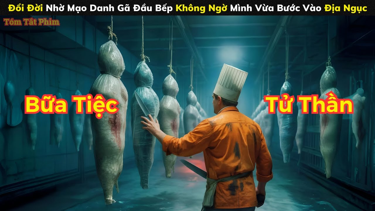 [Review Phim] Đổi Đời Nhờ Mạo Danh Gã Đầu Bếp Không Ngờ Mình Vừa Bước Vào Địa Ngục