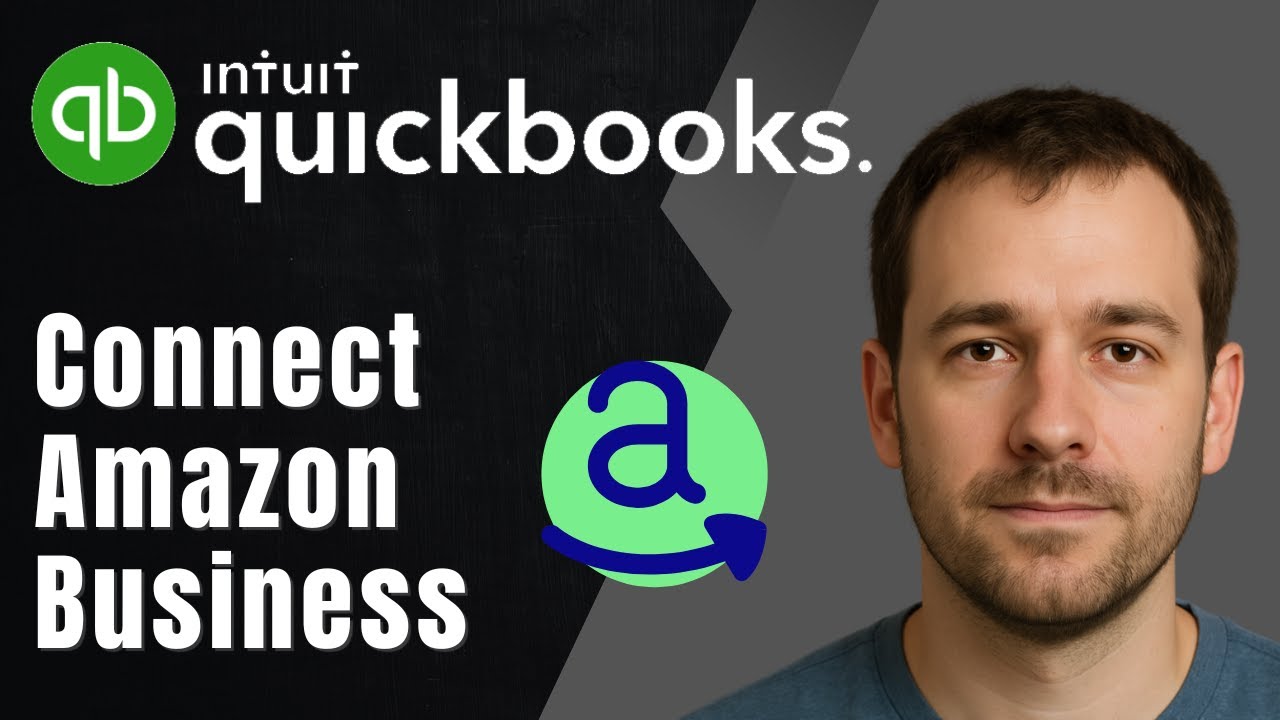 QuickBooks Online: How to Connect Amazon Business Account (2025 Integration & Accounting Tutorial)