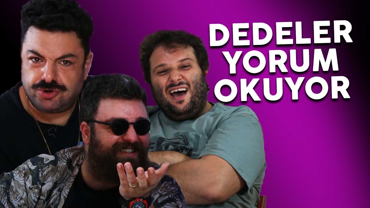 YORUMLARI OKUYORUZ! - DEDELER SOFRASI: YorumluYorum