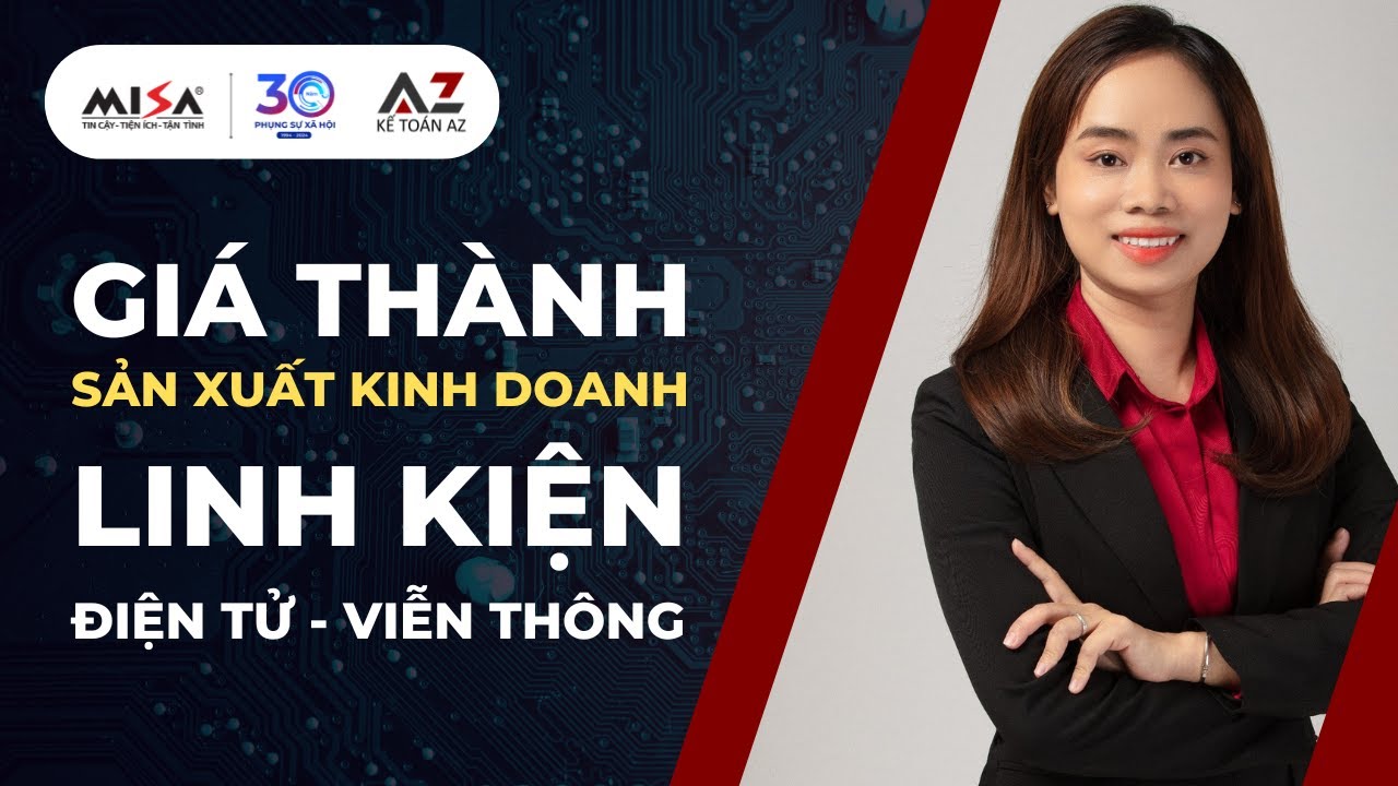 Giá thành lĩnh vực Sản xuất Kinh doanh Linh kiện Điện tử - Viễn thông