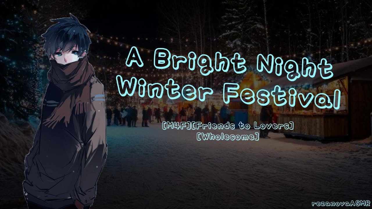 A Bright Night Winter Festival [M4F]
