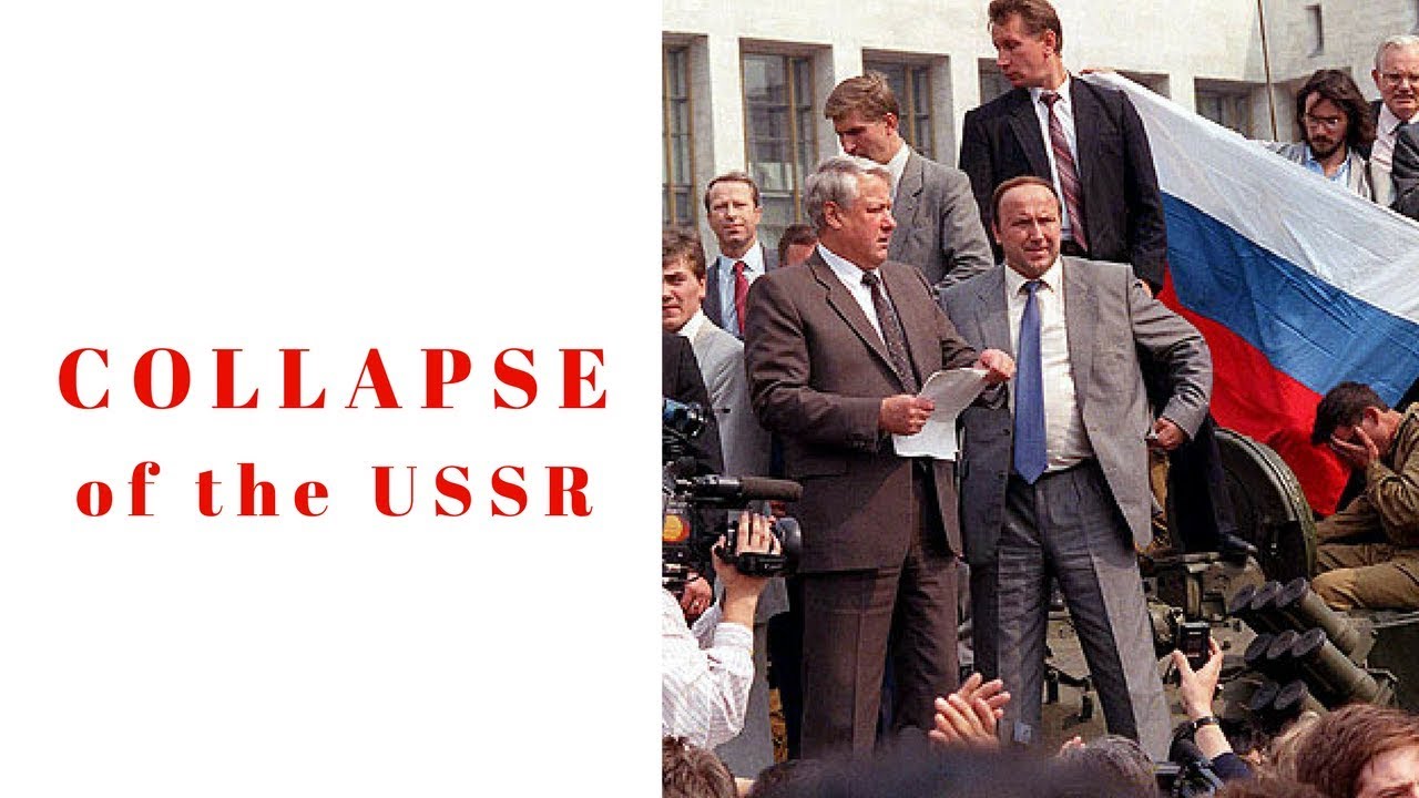 History Brief: The Collapse of the Soviet Union
