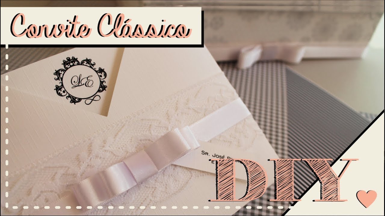 Como fazer Convite de Casamento Clássico? DIY | Faça você mesmo | Tutoriais [casamento]
