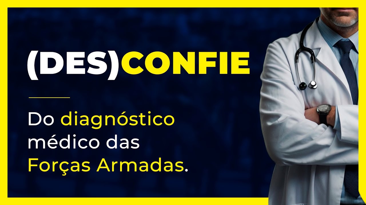 Des(Confie) do Diagnóstico Médico das Forças Armadas