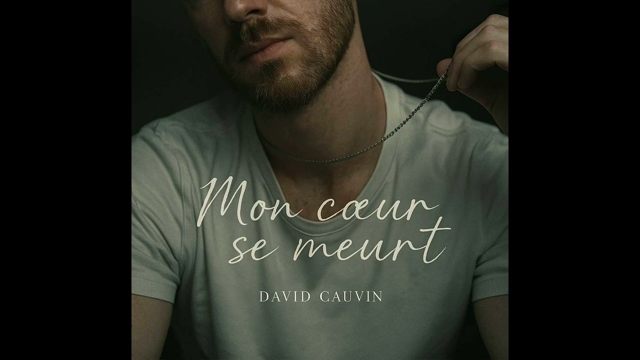 David Cauvin - Mon coeur se meurt