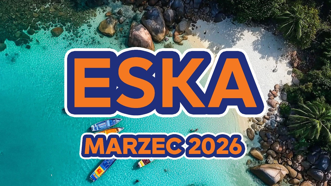 Hity Eska Marzec 2026 🎵 Hot Radio Mix – ESKA Hity na Czasie #4