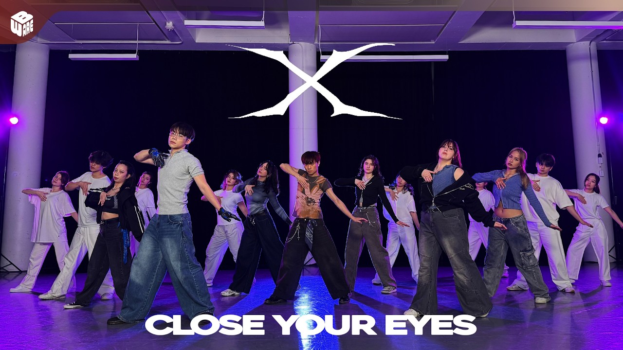 CLOSE YOUR EYES (클로스 유어 아이스 ) 'X' Dance Cover | B-WARE