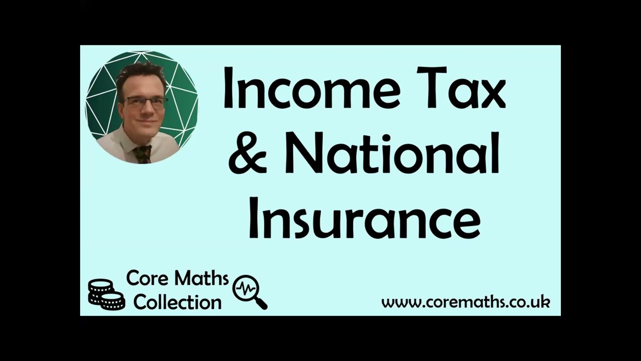 How to calculate Income Tax and National Insurance - Finance for Core Maths -  Level 3