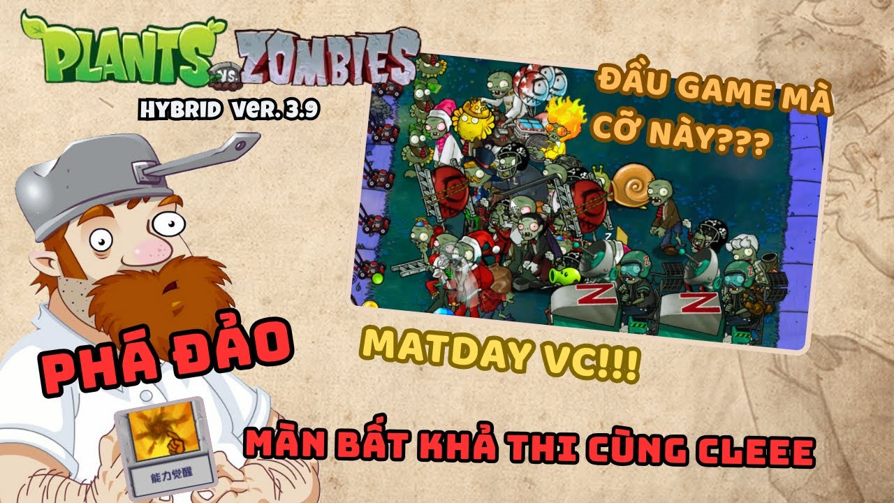 PvZ Hybrid | Cuối cùng thì mình cũng đã vượt qua cái màn bất khả thi này???