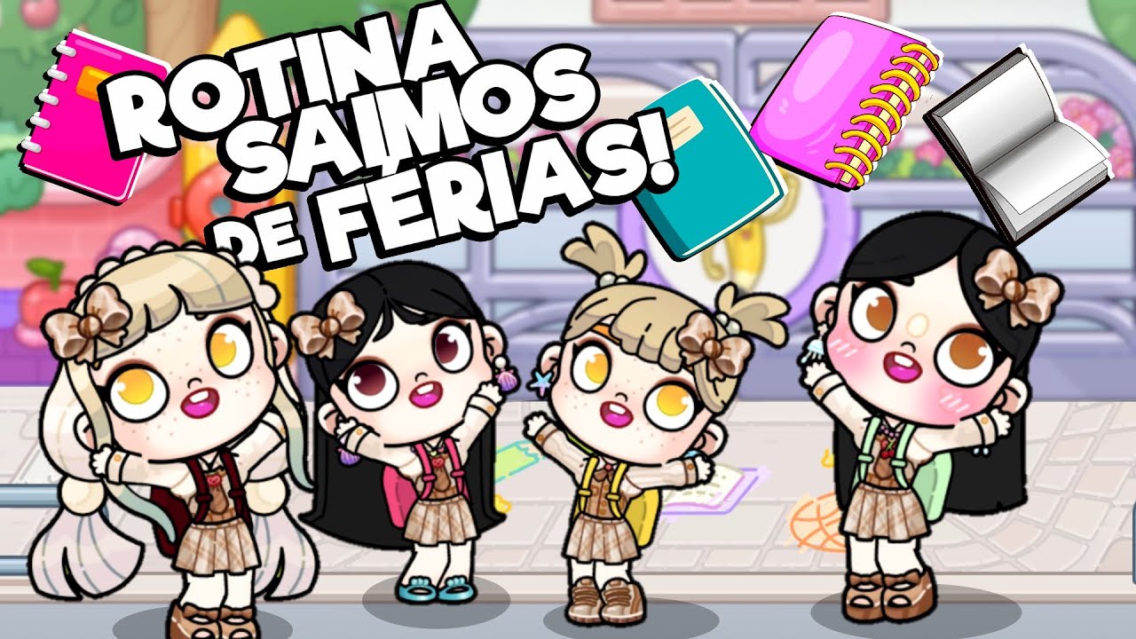 ROTINA ULTIMO DIA DE AULA FÉRIAS ESCOLARES | ROTINAS E HISTORINHAS AVATAR WORLD
