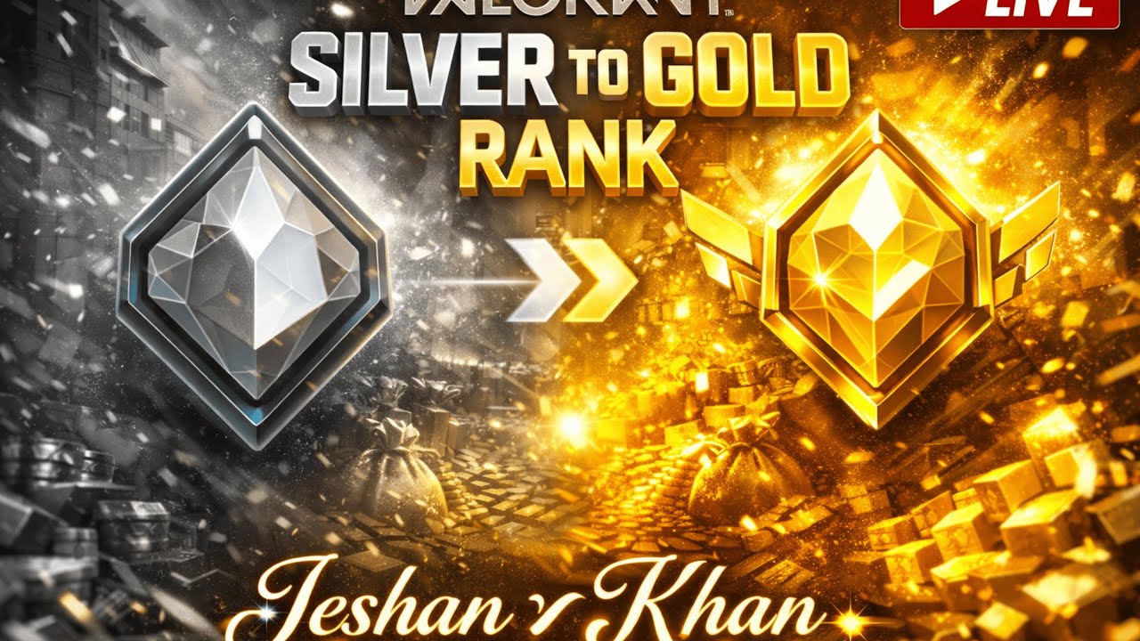 Silver ➜ Gold Rank Push 🔥 VALORANT Competitive Live | 𝓙𝓮𝓼𝓱𝓪𝓷〆𝓚𝓱𝓪𝓷