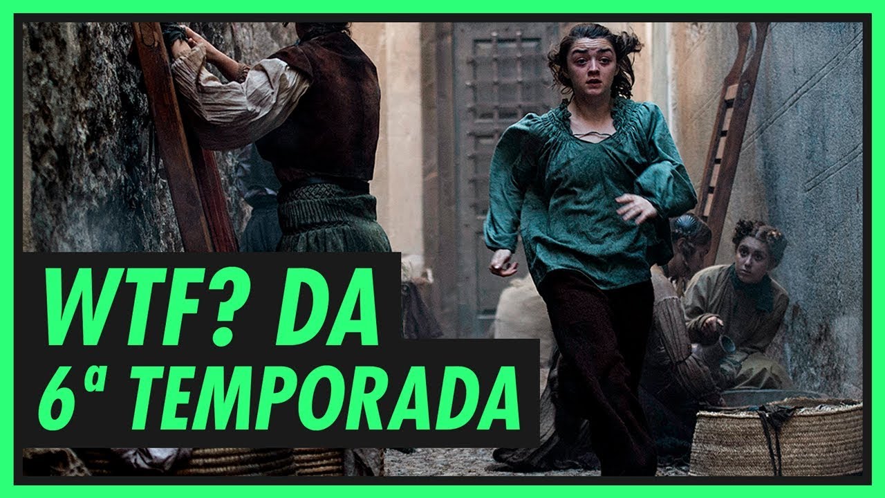 10 piores WTFs da 6ª temporada | GAME OF THRONES