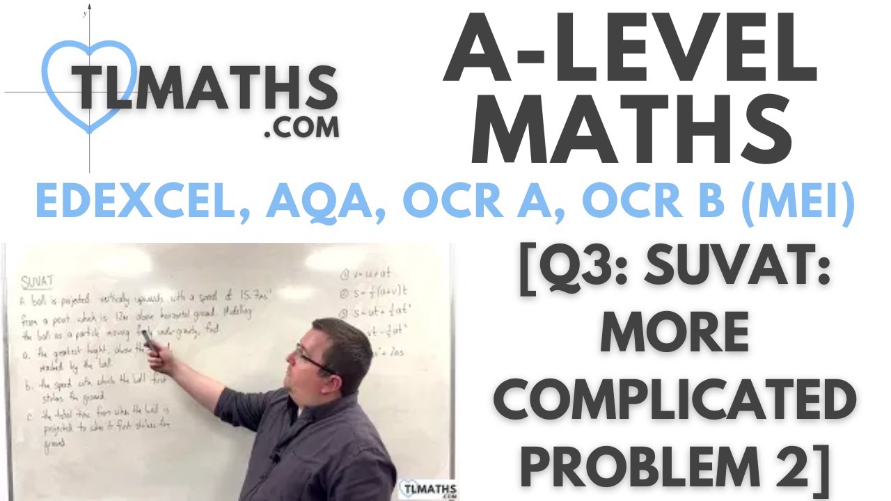 A-Level Maths: Q3-10 [SUVAT: More Complicated Problem 2]