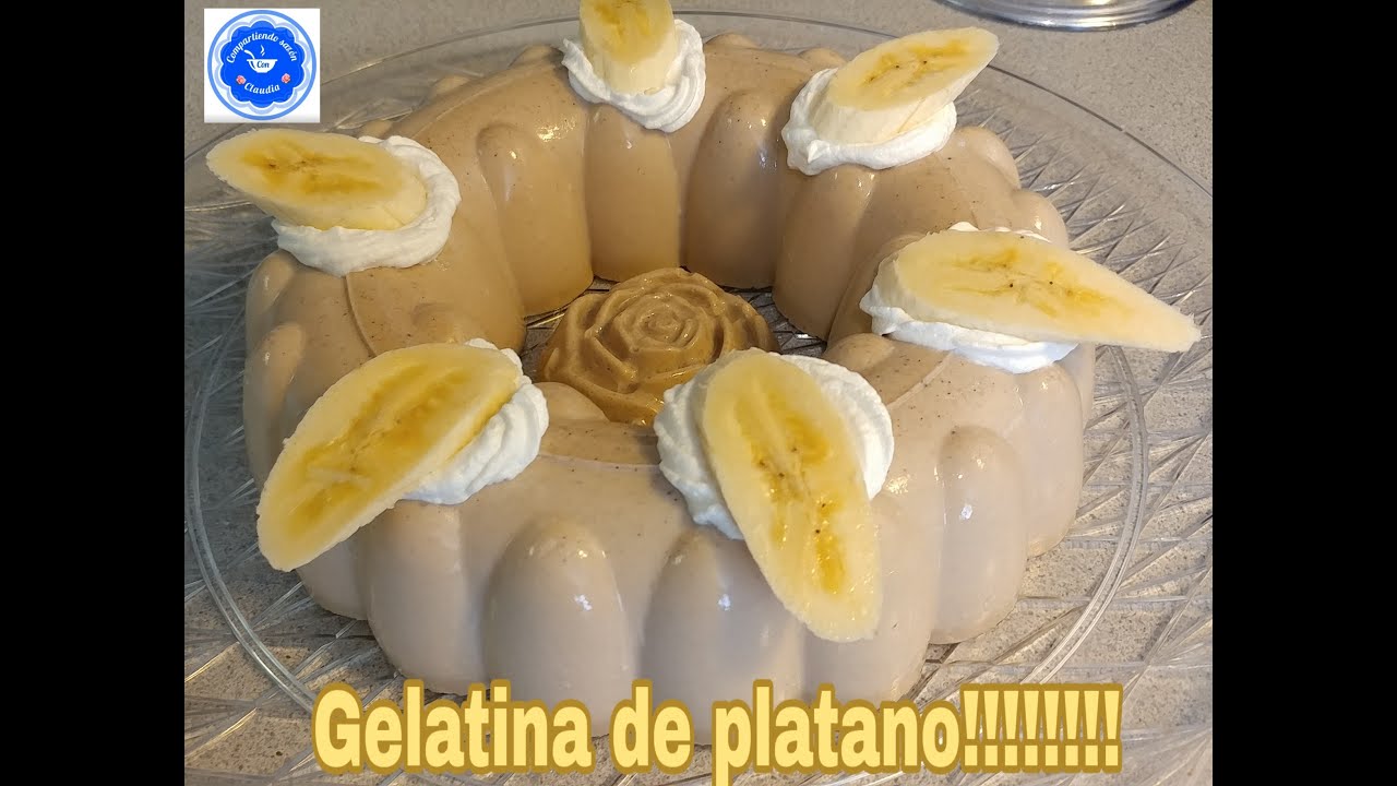 CREMOSISIMA GELATINA DE PLATANO!!!!!