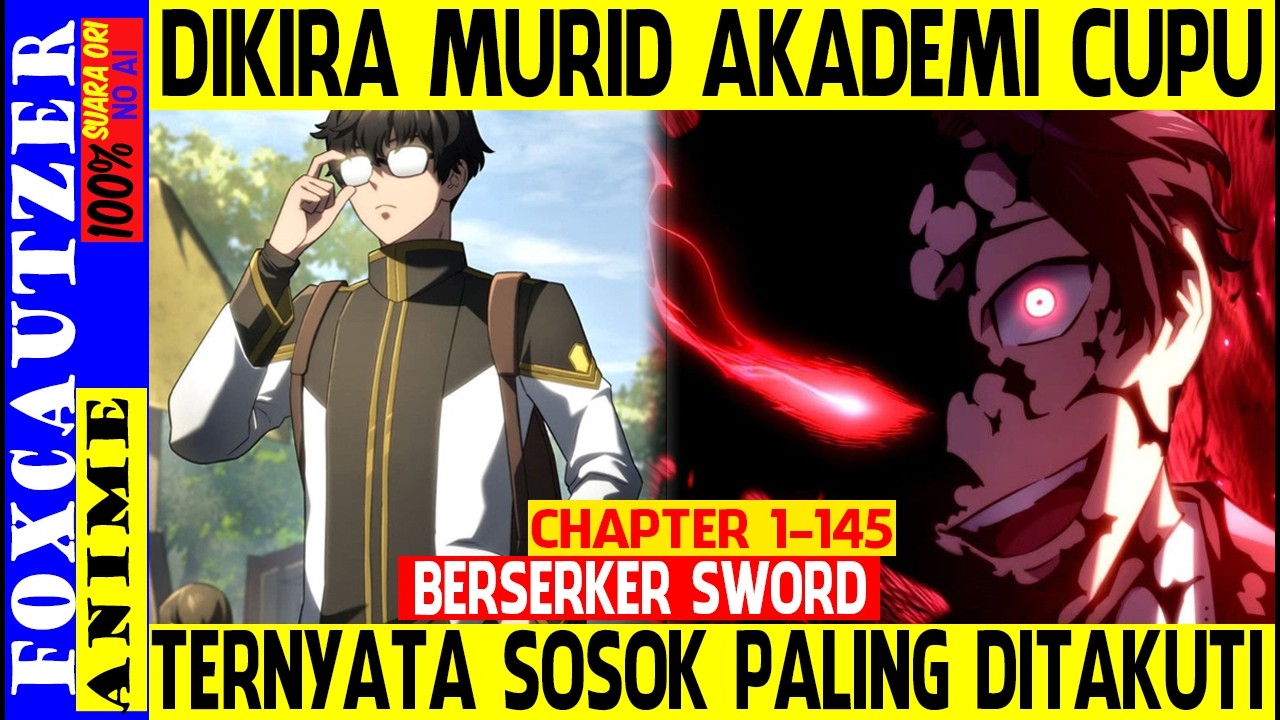 Dikira Cuma Murid CUPU Ternyata ... ( Part 1 Alur Cerita Berserker Sword )