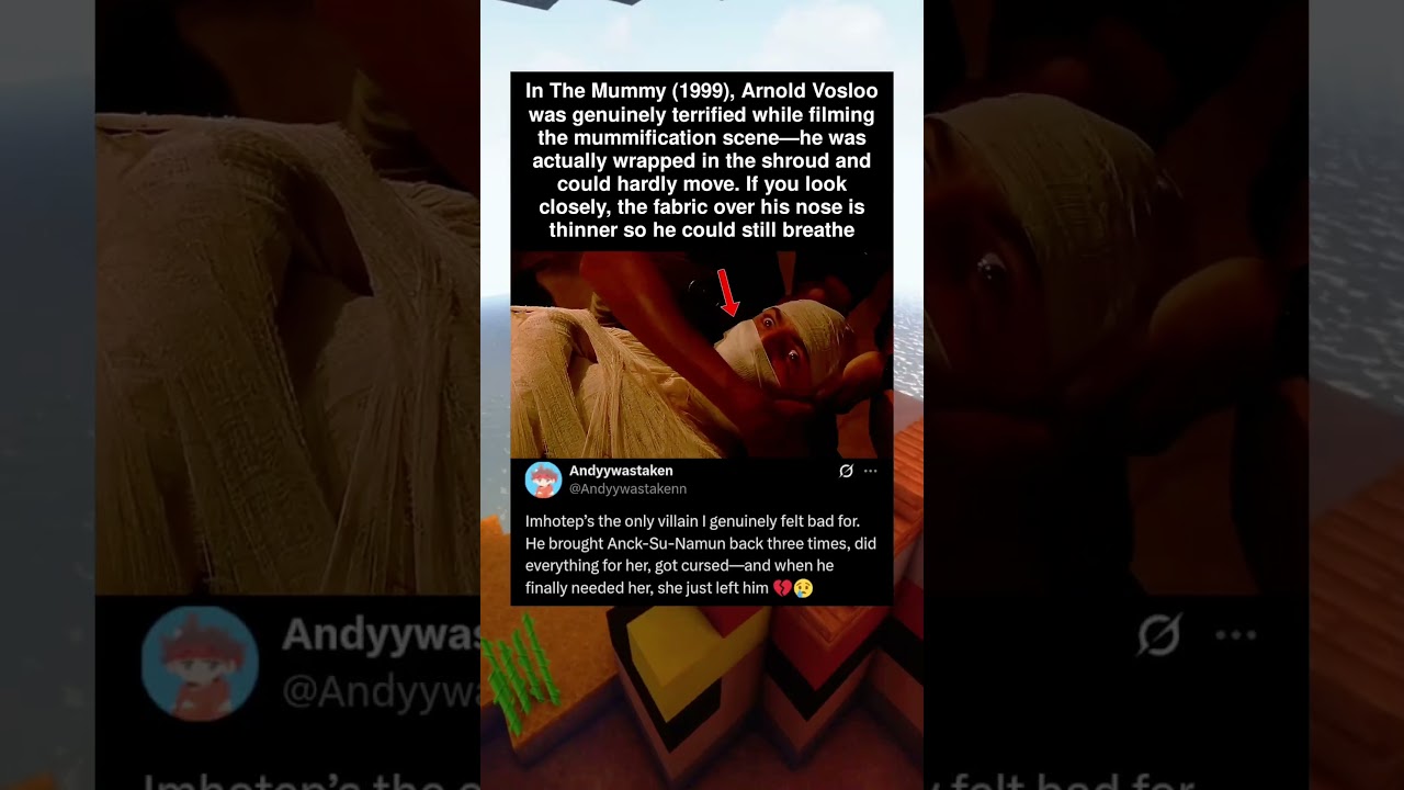 In The Mummy (1999), Arnold Vosloo was genuinely terrified while filming the mummification scene&mdash;he