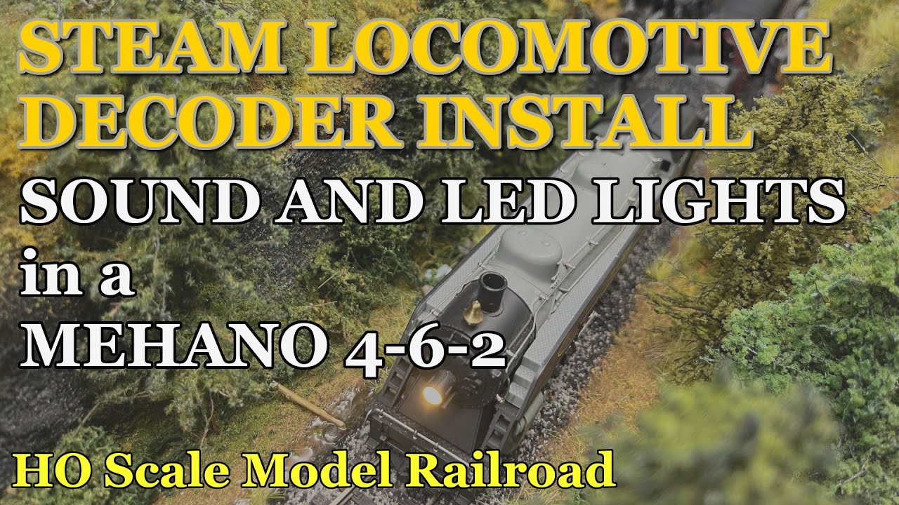 Steam Locomotive DCC Decoder Install. Sound and LED lights in a Mehano 4-6-2. ACHB 2-5