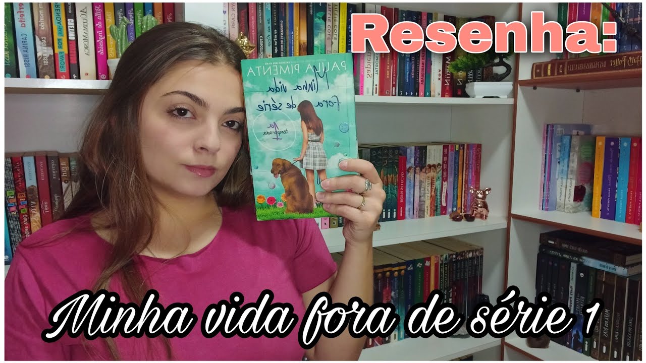 Resenha: Minha vida fora de série 1 - Mel Aymara