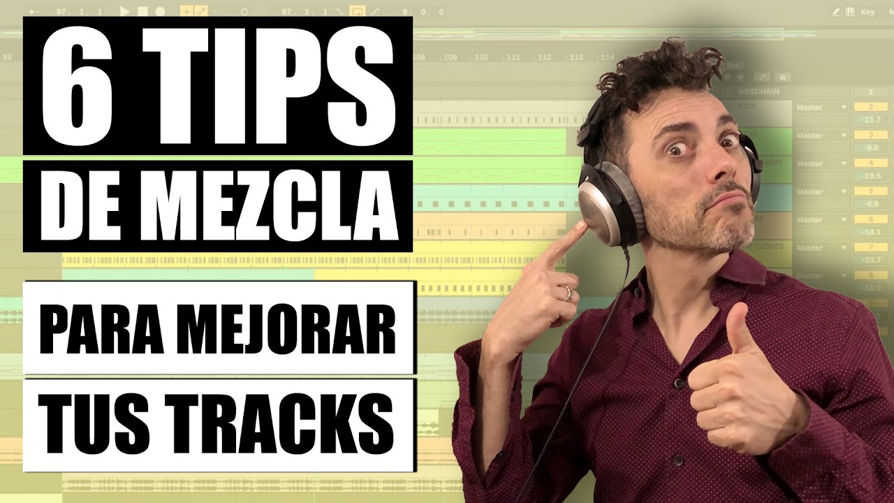 6 TIPS de Mezcla Para Mejorar Tus Producciones 🎛 🎧