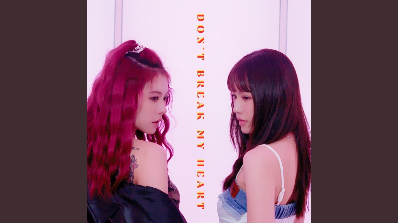 DON'T BREAK MY HEART