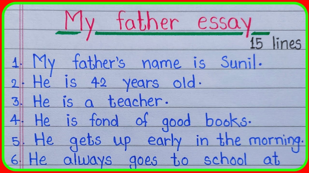 My father essay 15 lines