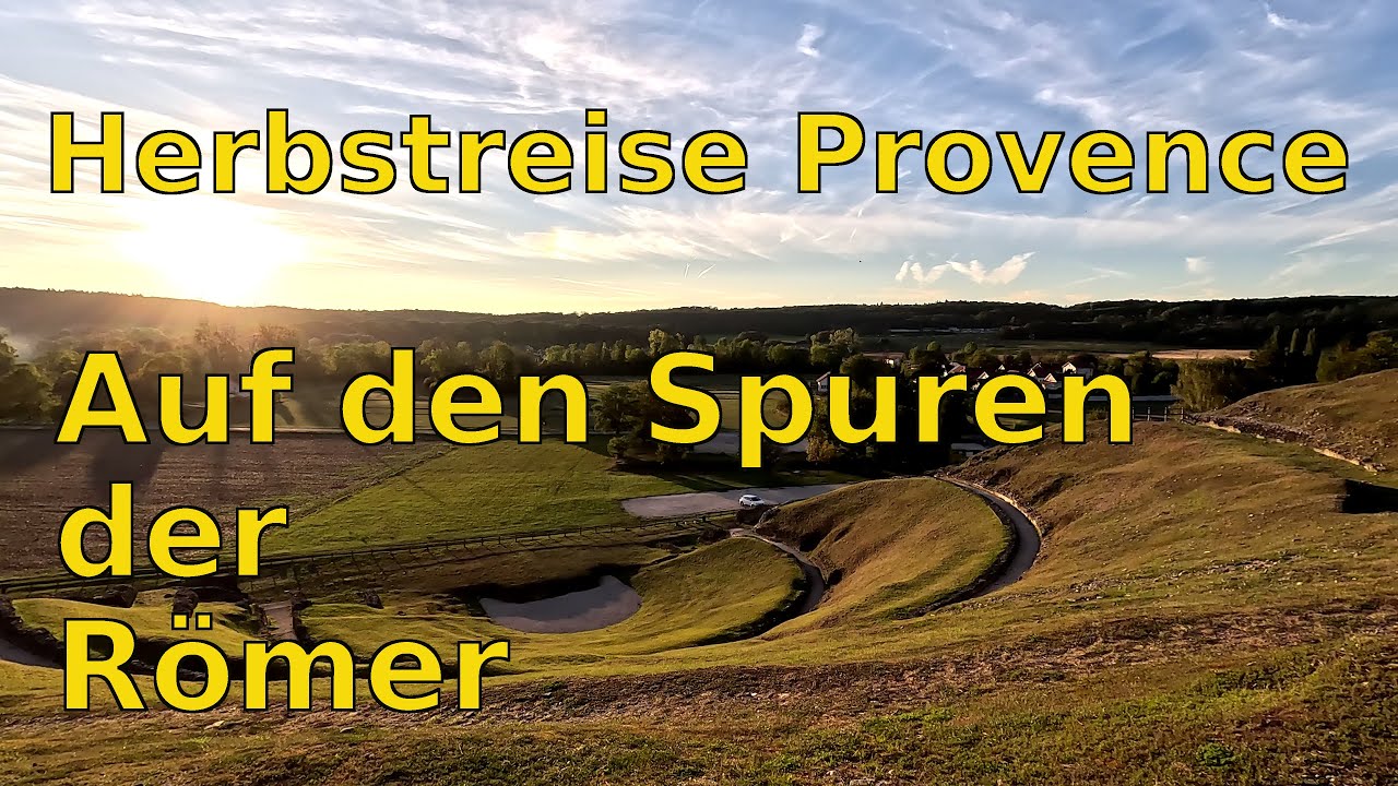 Herbstreise Provence - 1. Etappe nach Mandeure