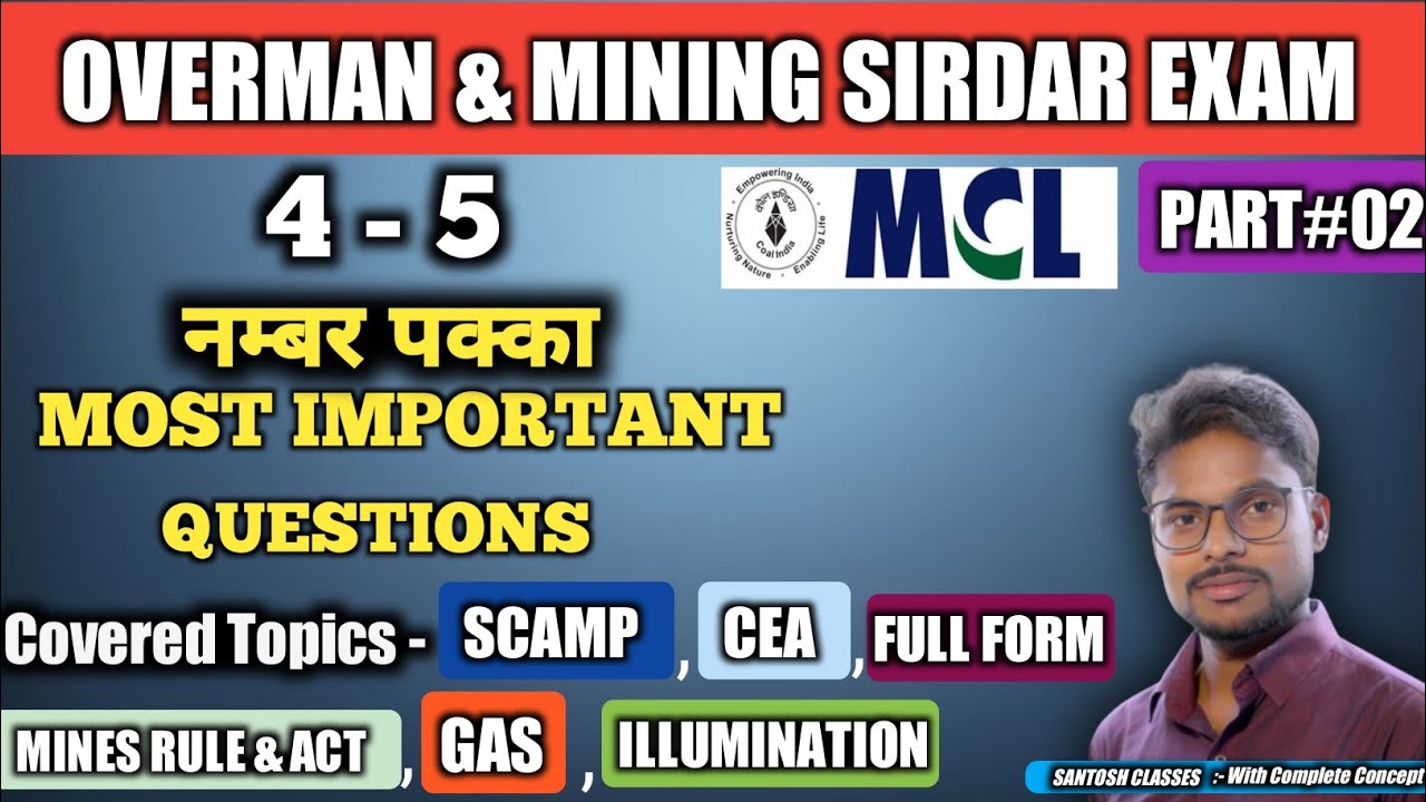 MOST IMPORTANT QUESTIONS- OVERMAN & MINING SIRDAR EXAM 2023 || Complete Analysis By Er.Santosh Sir