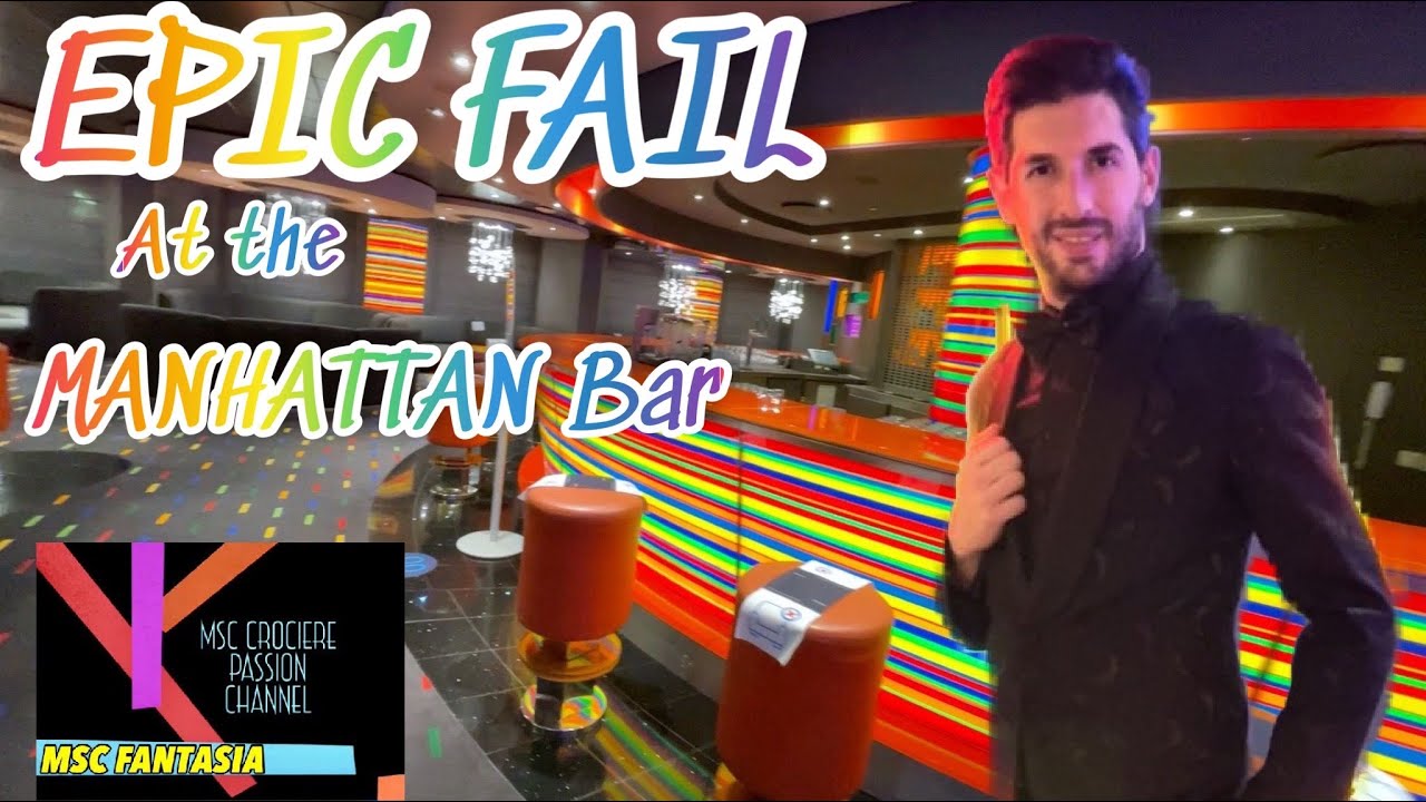 Epic Fail at MANHATTAN BAR - MSC FANTASIA 🤣🤣🤣